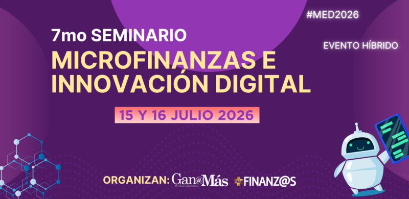 7mo Seminario de Microfinanzas e Innovación Digital